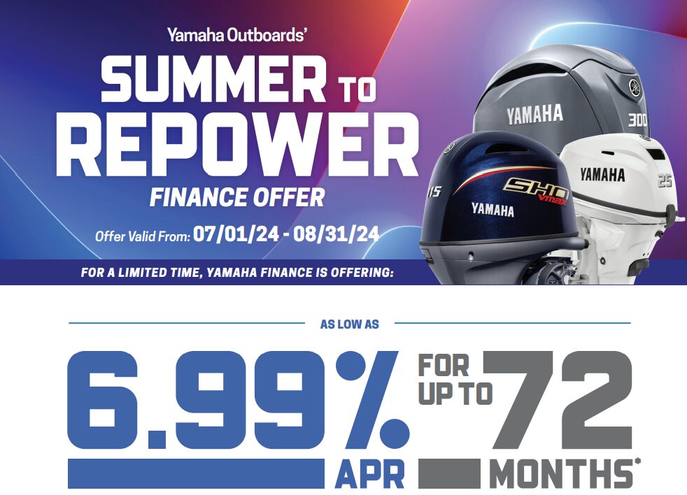 Yamaha Promotion, Yamaha Marine, Yamaha Outboards, Special Event, Summer Sales Event Summer to Repower, Special Financing For Outboard Purchases